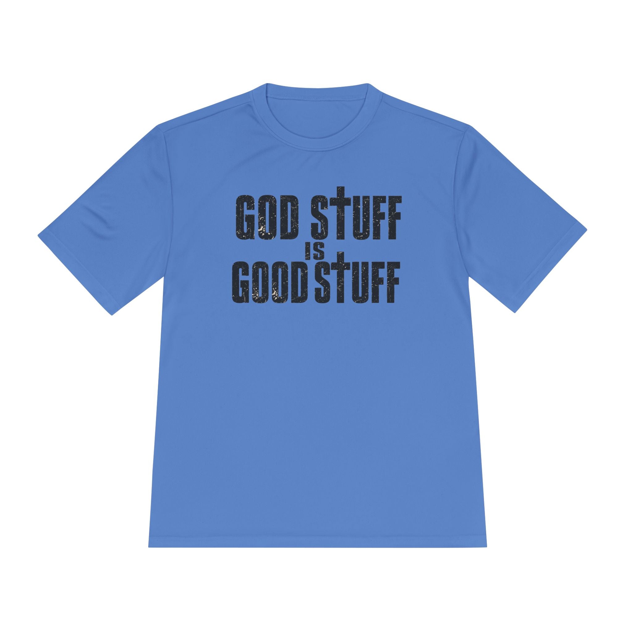 Christian Tee — "God Stuff Is Good Stuff" Psalm 34:8 Cross Graphic Moisture-Wicking Shirt